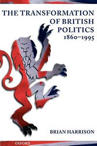 The Transformation of British Politics, 1860-1995