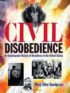 Civil Disobedience: A-Z entries