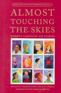 Almost Touching the Skies : Women's Coming of Age Stories