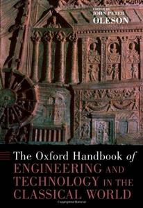 The Oxford Handbook of Engineering and Technology in the Classical World