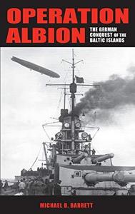 Operation Albion : the german conquest of the baltic islands