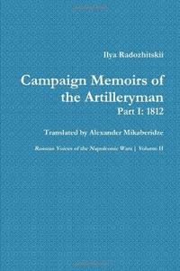 Ilya Radozhitskii's Campaign Memoirs