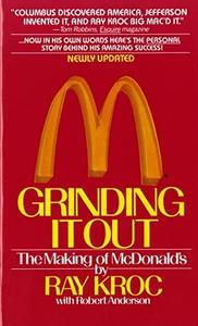 Grinding It Out: The Making of McDonalds