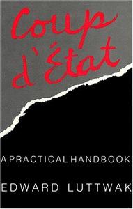 Coup d'etat, a practical handbook