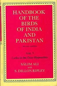 Handbook of the Birds of India and Pakistan: Together with Those of Bangladesh, Nepal, Bhutan and Sri Lanka Volume 5