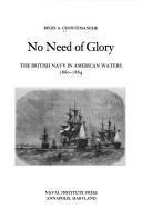 No need of glory: The British Navy in American waters, 1860-1864