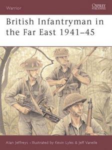 British infantryman in the Far East, 1941-1945