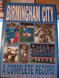Birmingham City: a Complete Record