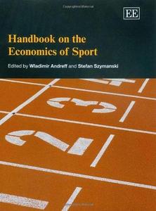 Handbook on the Economics of Sport