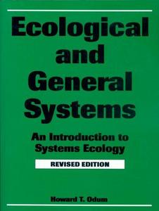 Ecological and General Systems : An Introduction to Systems Ecology