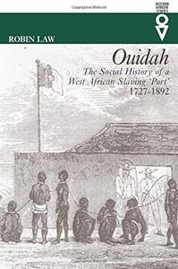 Ouidah : Social History Of West African