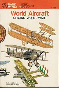 World Aircraft : Origins-World War I