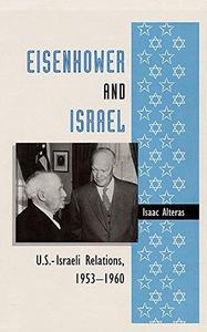 Eisenhower and Israel : US-Israeli Relations, 1953-60