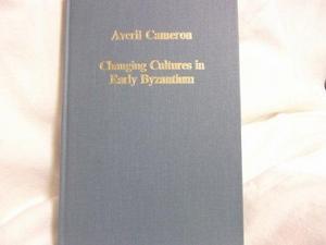 Changing cultures in early Byzantium