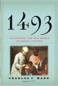 1493 : uncovering the new world Columbus created