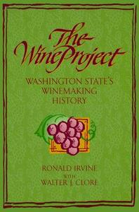 The Wine Project : Washington State's Winemaking