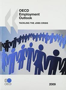 OECD Employment Outlook 2009 : Tackling the Jobs Crisis