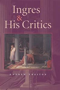 Ingres and his critics