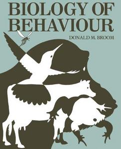 Biology of Behaviour: Mechanisms, functions and applications