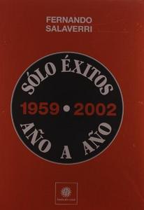 SOLO EXITOS 1959-2002 AÑO A AÑO