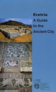 Eretria : a guide to the ancient city