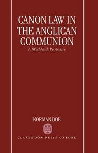 Canon law in the Anglican communion : a worldwide perspective