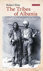 The tribes of Albania : history, society and culture