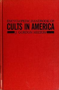 Encyclopedic handbook of cults in America