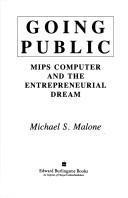 Going public : MIPS computer and the entrepreneurial dream