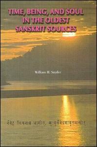 Time, Being, and Soul in the Oldest Sanskrit Sources