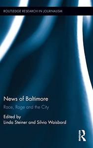 News of Baltimore : race, rage and the city