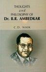 Thoughts and Philosophy of Dr. B.R. Ambedkar