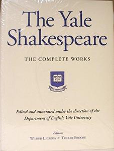 The Yale Shakespeare, The Complete Works