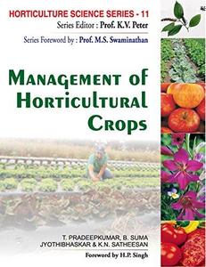 Management of Horticultural Crops: Vol.11: Horticulture Science Series