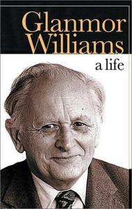 Glanmor Williams - A Life cover