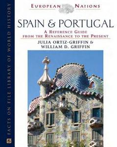 Spain and Portugal : a reference guide from the Renaissance to the present