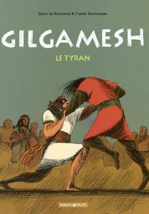 Gilgamesh, tome 1 : Le Tyran