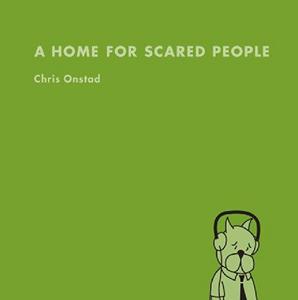Achewood Volume 3: A Home for Scared People