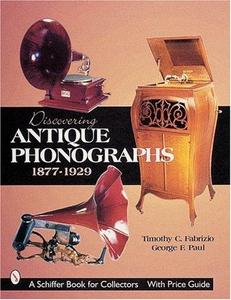 Discovering antique phonographs