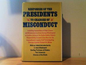 Responses of the Presidents to Charges of Misconduct