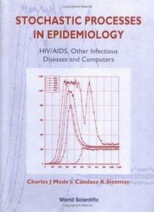 Stochastic Processes in Epidemiology