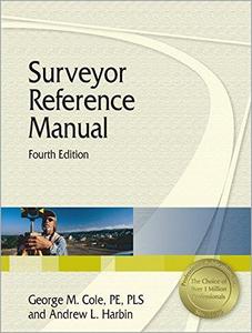 Surveyor Reference Manual, 4th Ed.