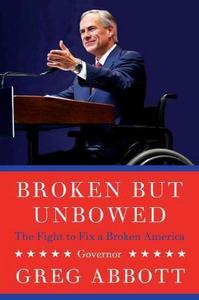 Broken But Unbowed : The Fight to Fix a Broken America