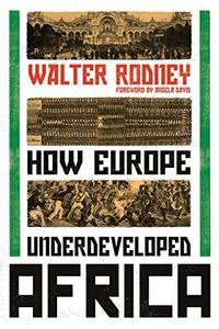 How Europe Underdeveloped Africa