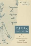 Opera observed : views of a Florentine impresario in the early eighteenth century