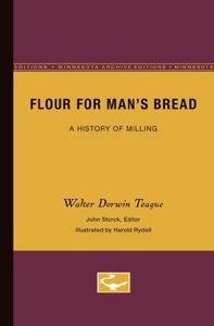 Flour for Man's Bread : A History of Milling