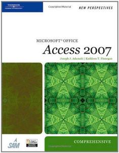 New Perspectives on Microsoft Office Access 2007, Comprehensive