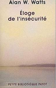 Eloge de l'insécurité