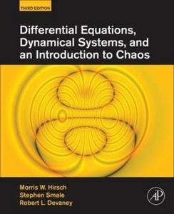 Differential Equations, Dynamical Systems, and an Introduction to Chaos, Third Edition