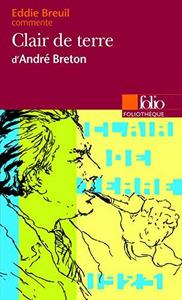 "Clair de terre" d'André Breton